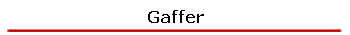 Gaffer